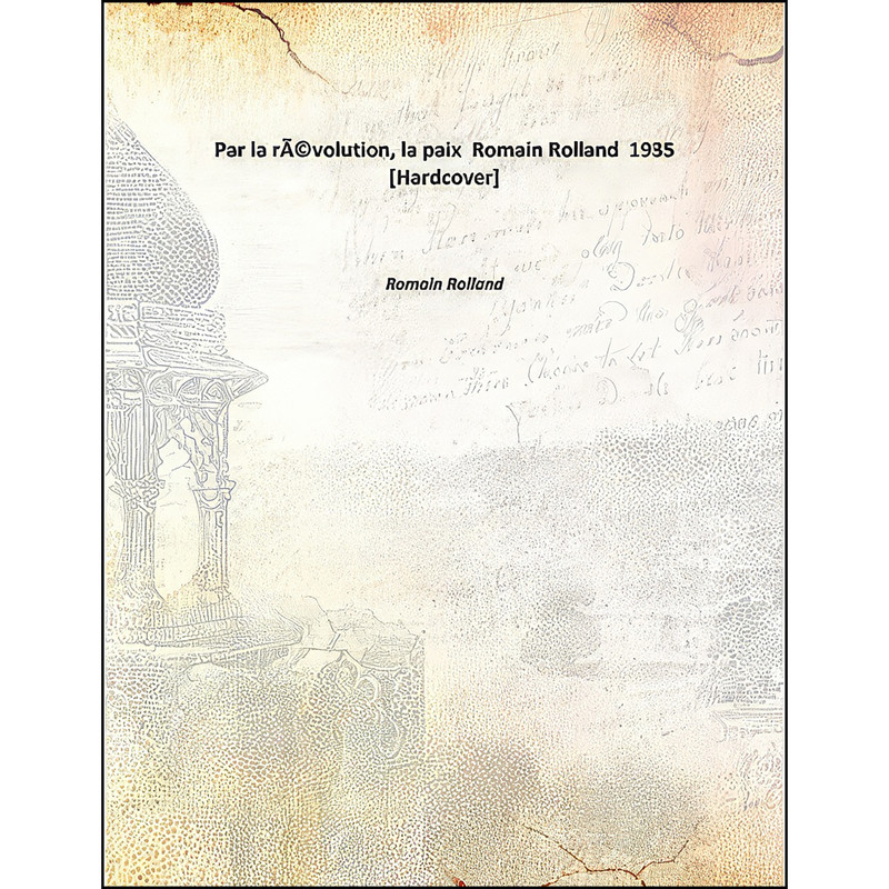 کتاب la paix Romain Rolland 1935 اثر Romain Rolland انتشارات Facsimile Publisher