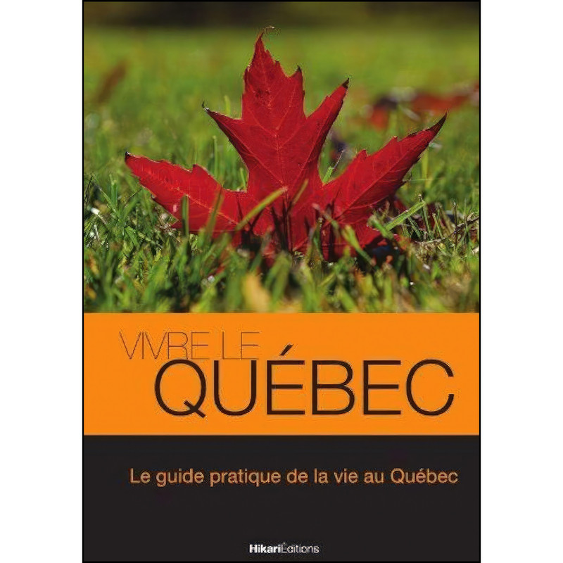 کتاب Vivre le Quebec اثر Julien Valat انتشارات HIKARI