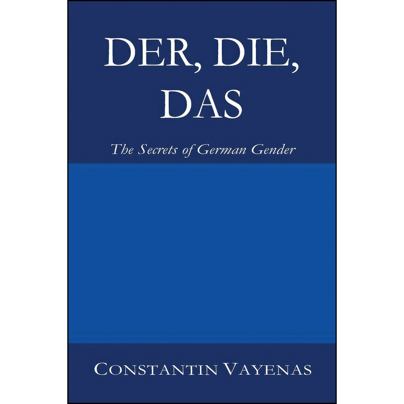 کتاب Der, Die, Das اثر Constantin Vayenas انتشارات تازه ها