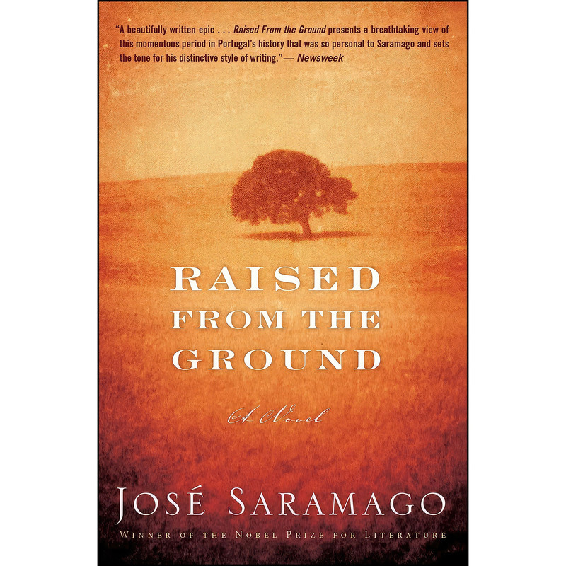 کتاب Raised From The Ground اثر Jose Saramago انتشارات Mariner Books