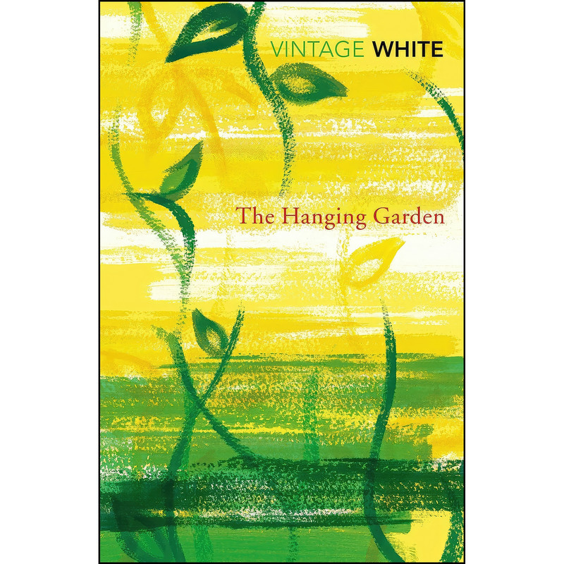 کتاب The Hanging Garden  اثر Patrick White انتشارات Vintage Classics