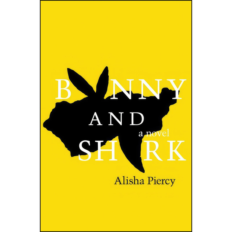 کتاب Bunny and Shark  اثر Alisha Piercy انتشارات Book*hug Press