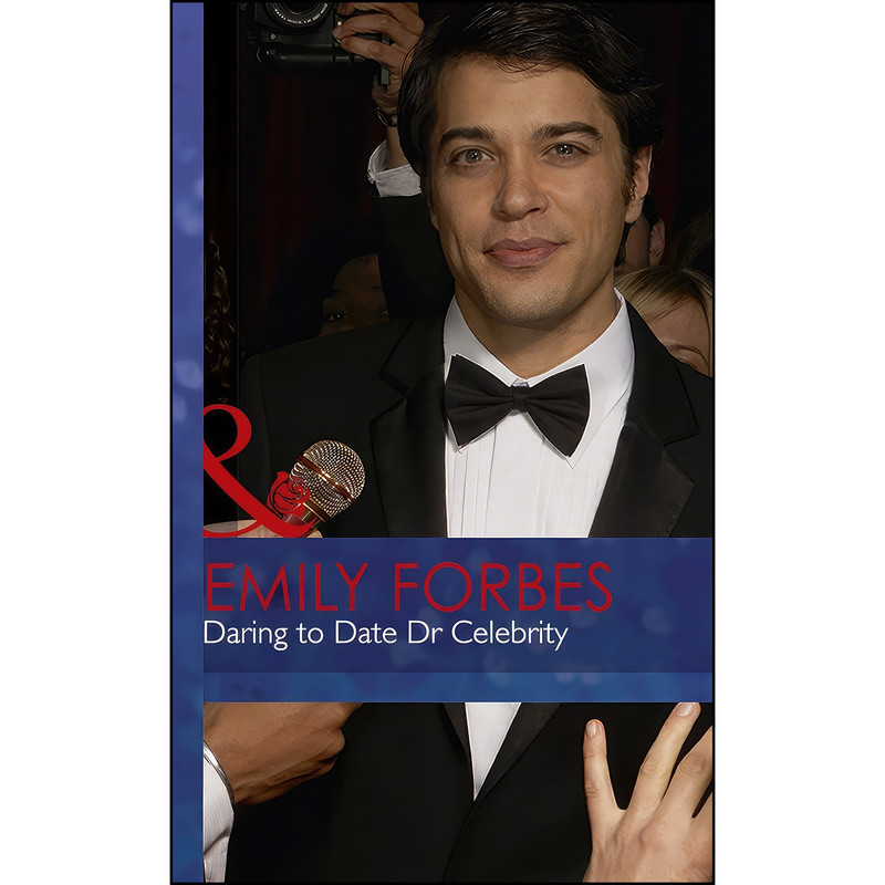 کتاب Daring To Date Dr Celebrity اثر Emily Forbes انتشارات Mills and Boon