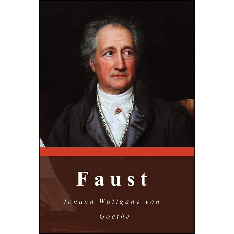 کتاب Faust اثر Johann Wolfgang Von Goethe انتشارات تازه ها