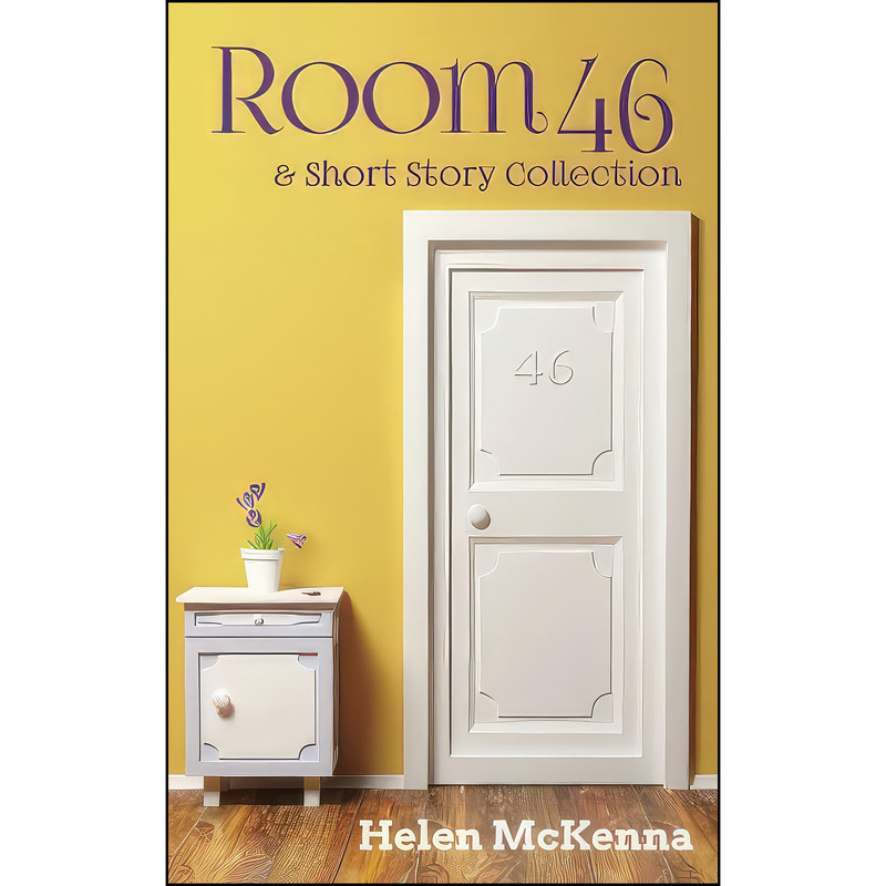 کتاب Room 46 & Short Story Collection اثر Helen McKenna انتشارات تازه ها