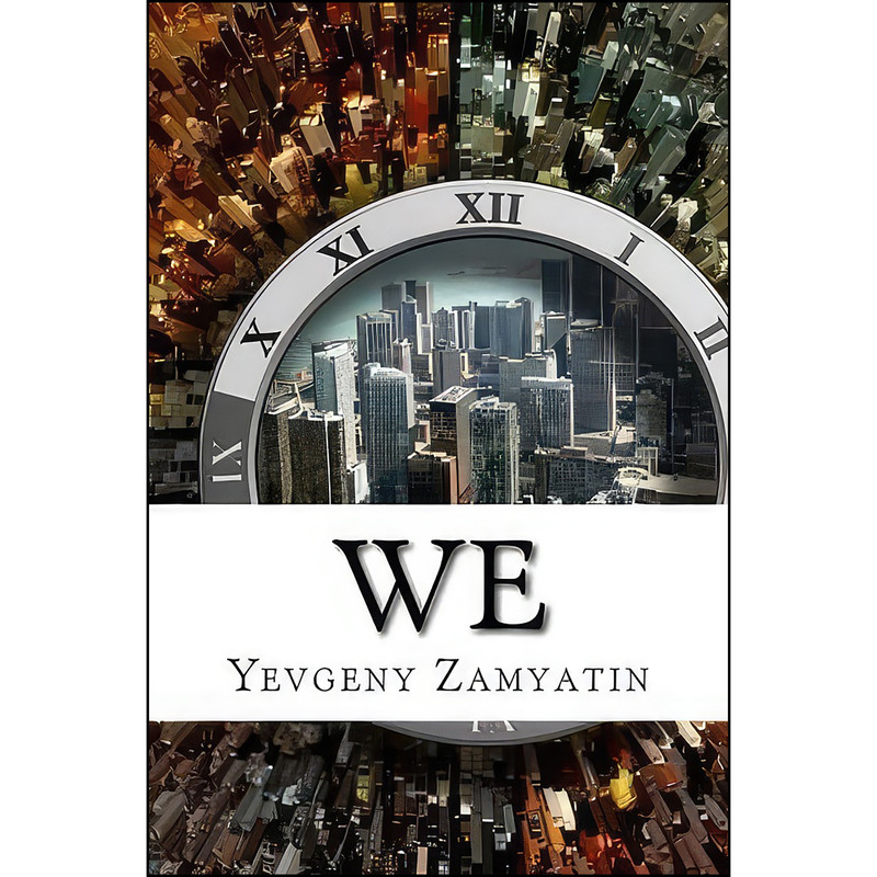 کتاب We اثر Yevgeny Zamyatin انتشارات تازه ها