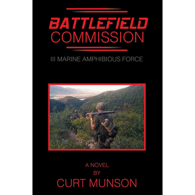 کتاب Battlefield Commission اثر Curt Munson انتشارات AuthorHouse