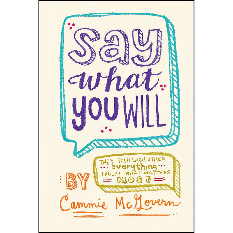کتاب Say What You Will اثر Cammie McGovern انتشارات HarperTeen