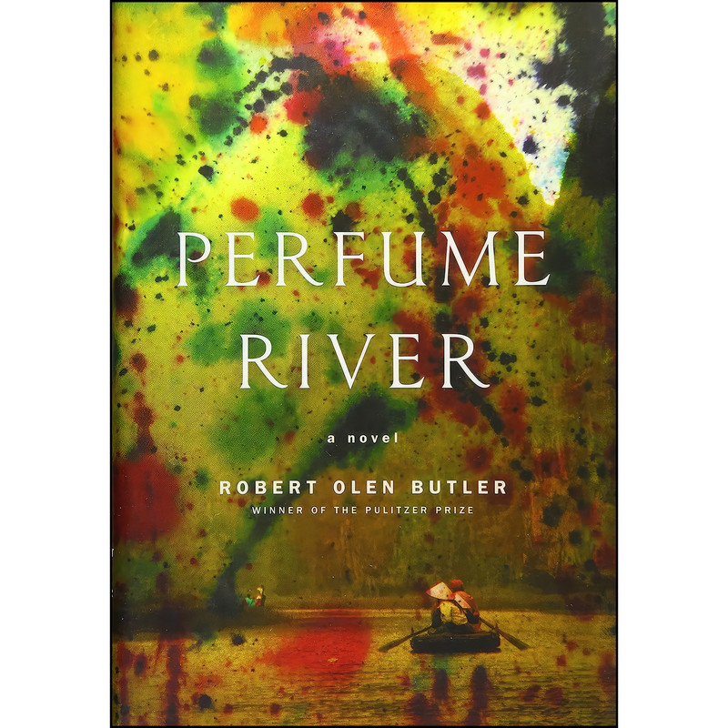 کتاب Perfume River اثر Robert Olen Butler انتشارات Atlantic Monthly Press