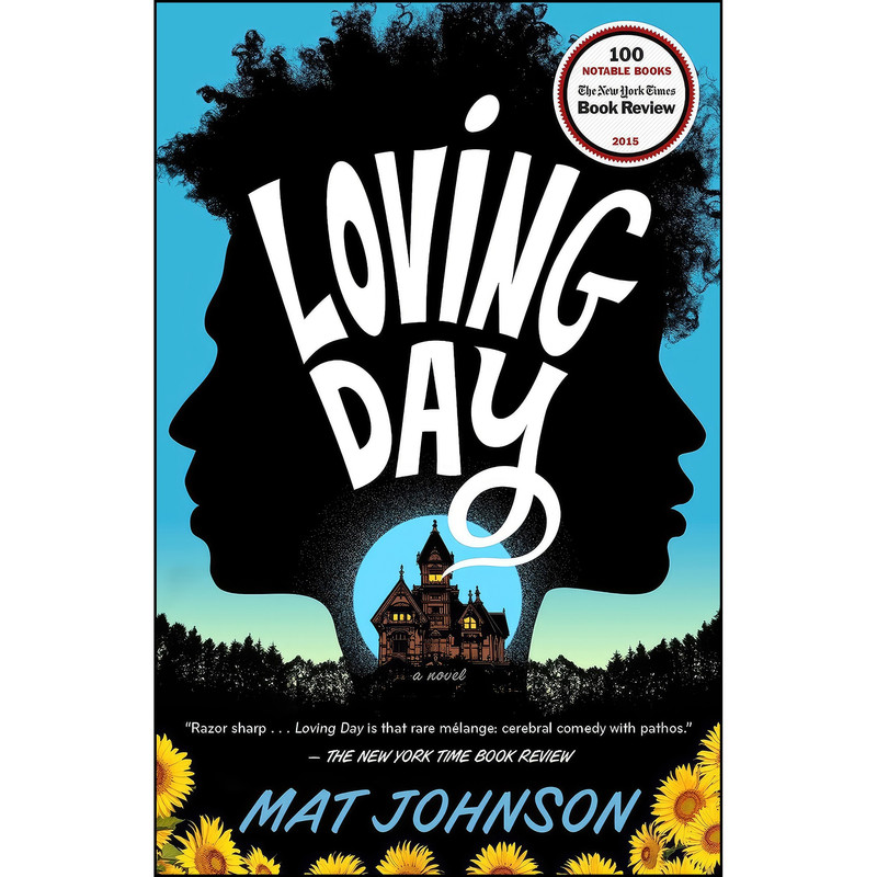 کتاب Loving Day اثر Mat Johnson انتشارات One World