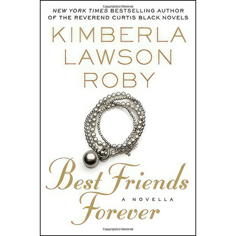 کتاب Best Friends Forever اثر Kimberla Lawson Roby انتشارات Grand Central Publishing