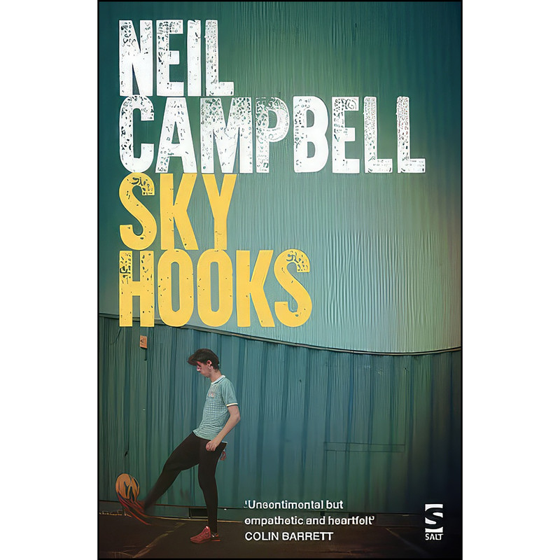 کتاب Sky Hooks اثر Neil Campbell انتشارات Salt Publishing