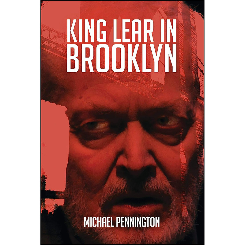 کتاب King Lear in Brooklyn اثر Michael Pennington انتشارات Oberon Books