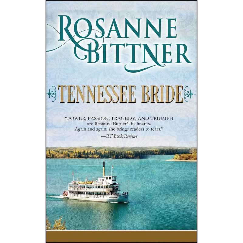 کتاب Tennessee Bride  اثر Rosanne Bittner انتشارات Diversion Books