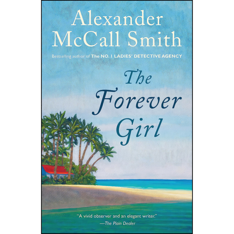 کتاب The Forever Girl اثر Alexander McCall Smith انتشارات Anchor