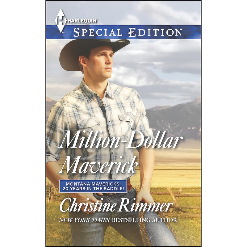 کتاب Million-Dollar Maverick اثر Christine Rimmer انتشارات Harlequin Special Edition