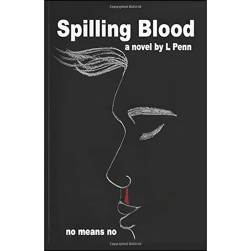 کتاب Spilling Blood اثر L Penn انتشارات تازه ها