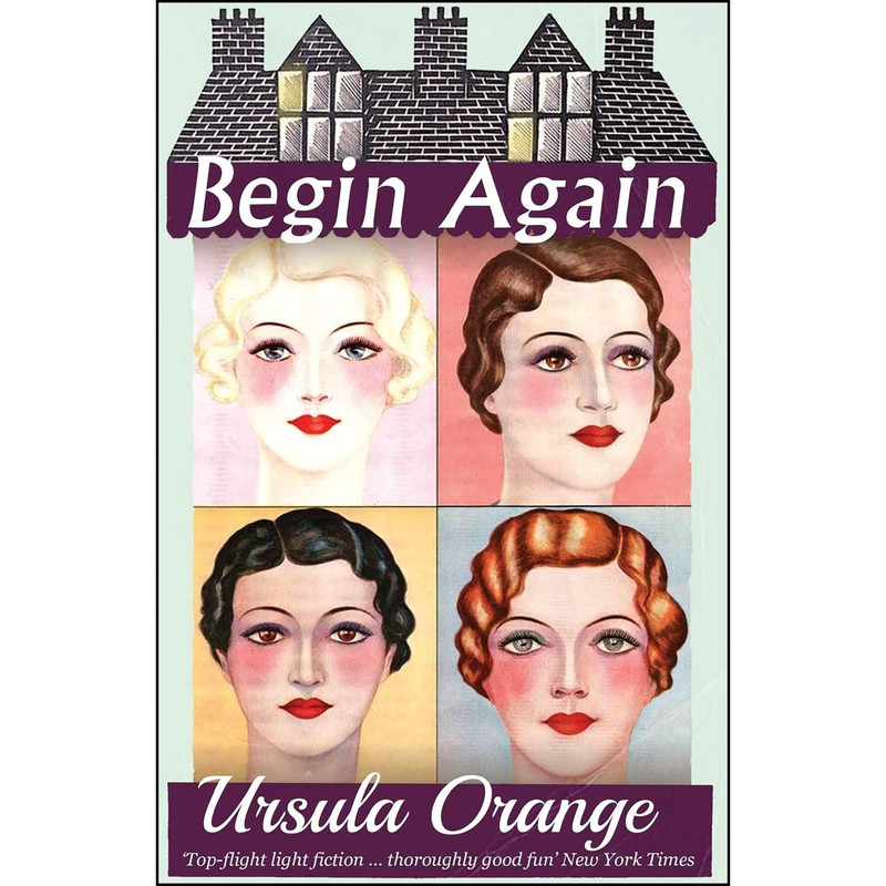 کتاب Begin Again اثر Ursula Orange انتشارات تازه ها