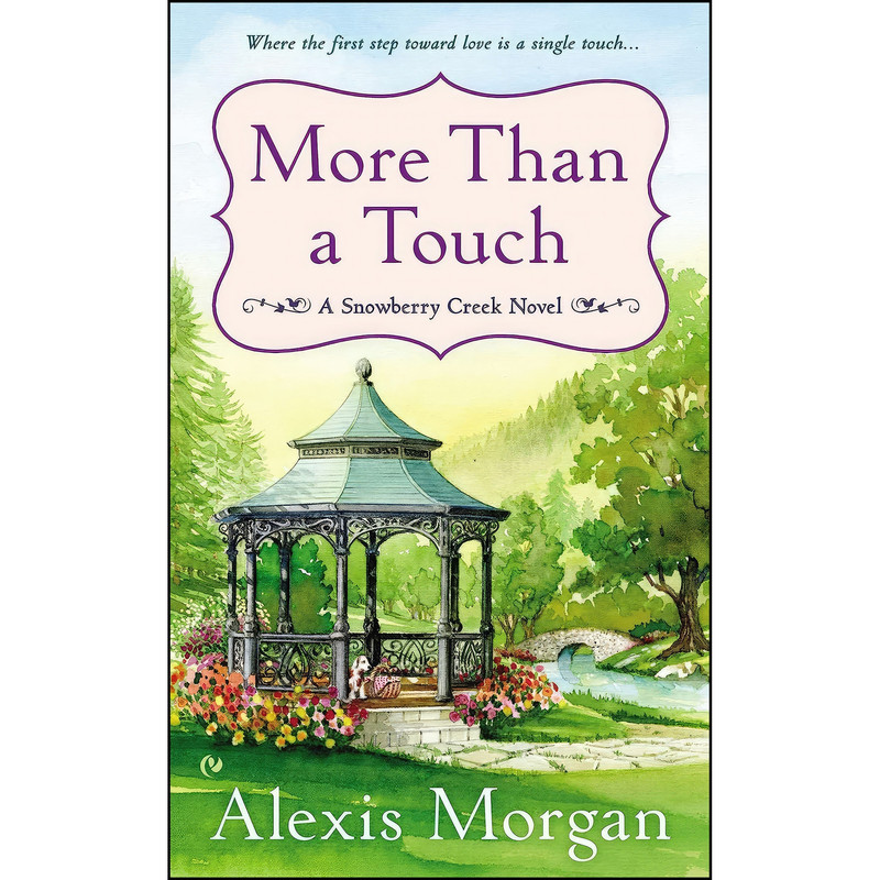 کتاب More Than a Touch  اثر Alexis Morgan انتشارات Berkley