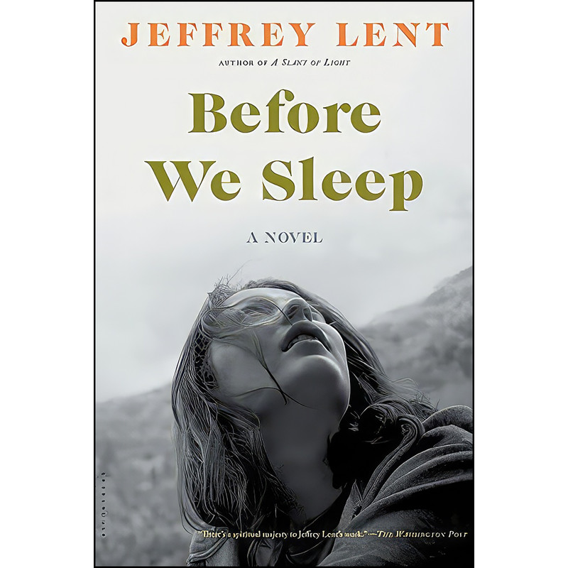 کتاب Before We Sleep اثر Jeffrey Lent انتشارات Bloomsbury USA