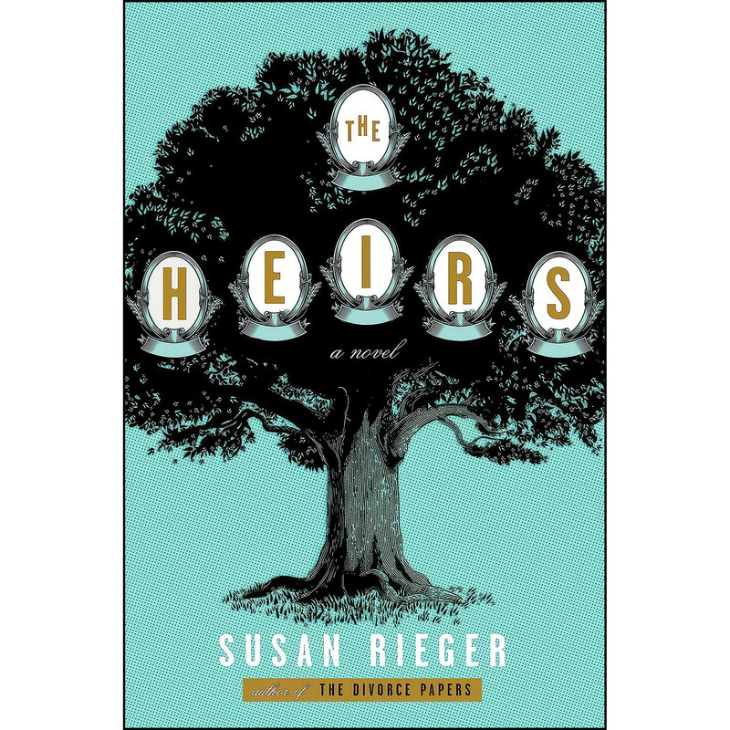 کتاب The Heirs اثر Susan Rieger انتشارات Crown