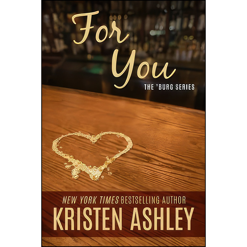 کتاب For You  اثر Kristen Ashley انتشارات تازه ها