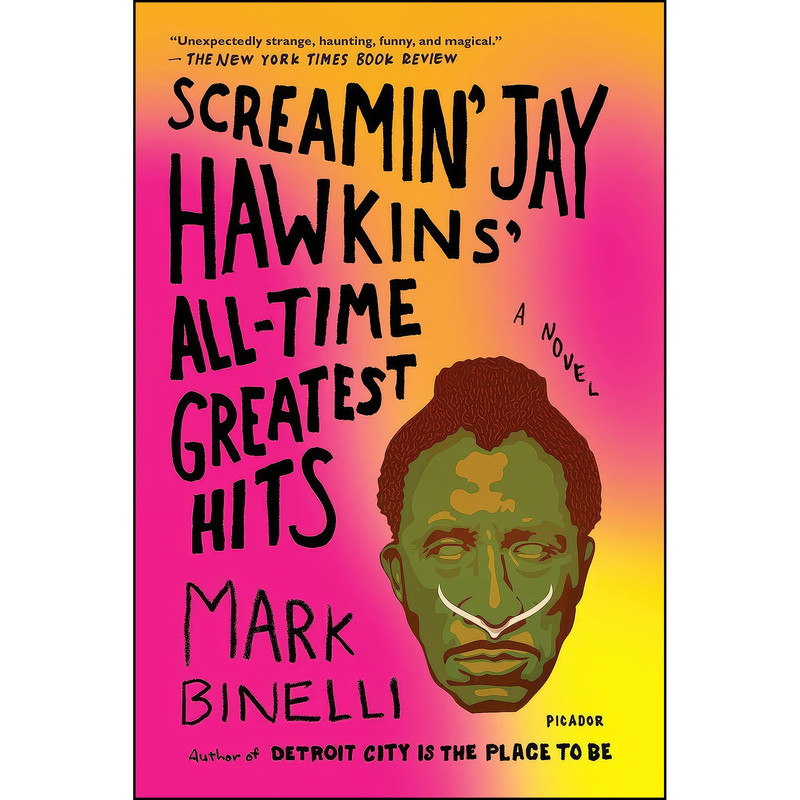 کتاب Screamin Jay Hawkins All-Time Greatest Hits اثر Mark Binelli انتشارات Picador