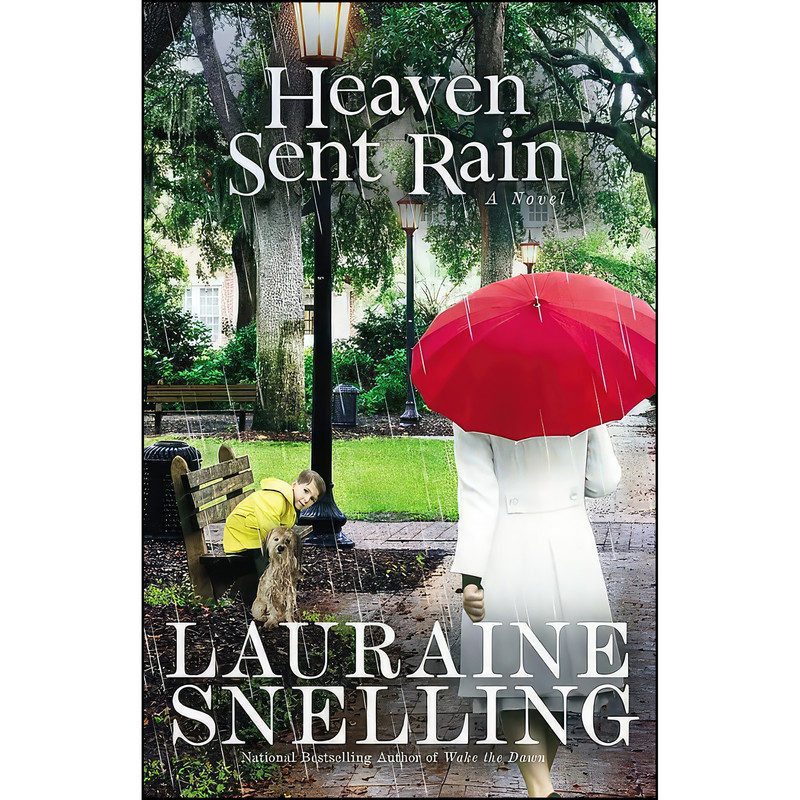 کتاب Heaven Sent Rain اثر Lauraine Snelling انتشارات FaithWords