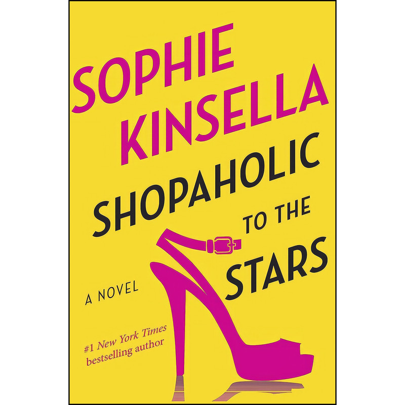 کتاب Shopaholic to the Stars اثر Sophie Kinsella انتشارات The Dial Press