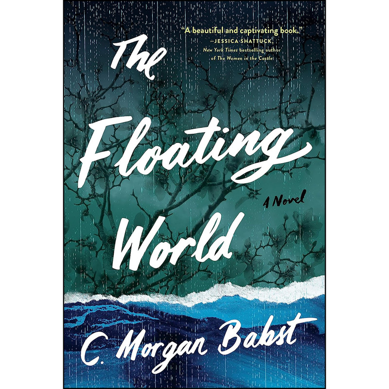 کتاب The Floating World اثر C. Morgan Babst انتشارات Algonquin Books
