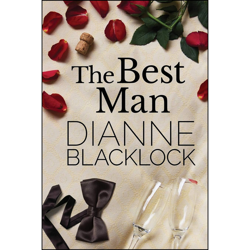 کتاب The Best Man اثر Dianne Blacklock انتشارات Dianne Blacklock