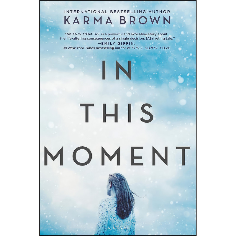 کتاب In This Moment اثر Karma Brown انتشارات Park Row
