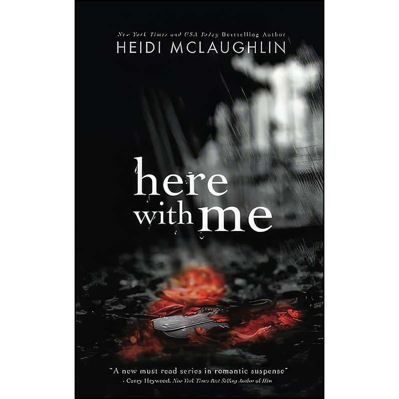 کتاب Here with Me  اثر Heidi McLaughlin انتشارات تازه ها