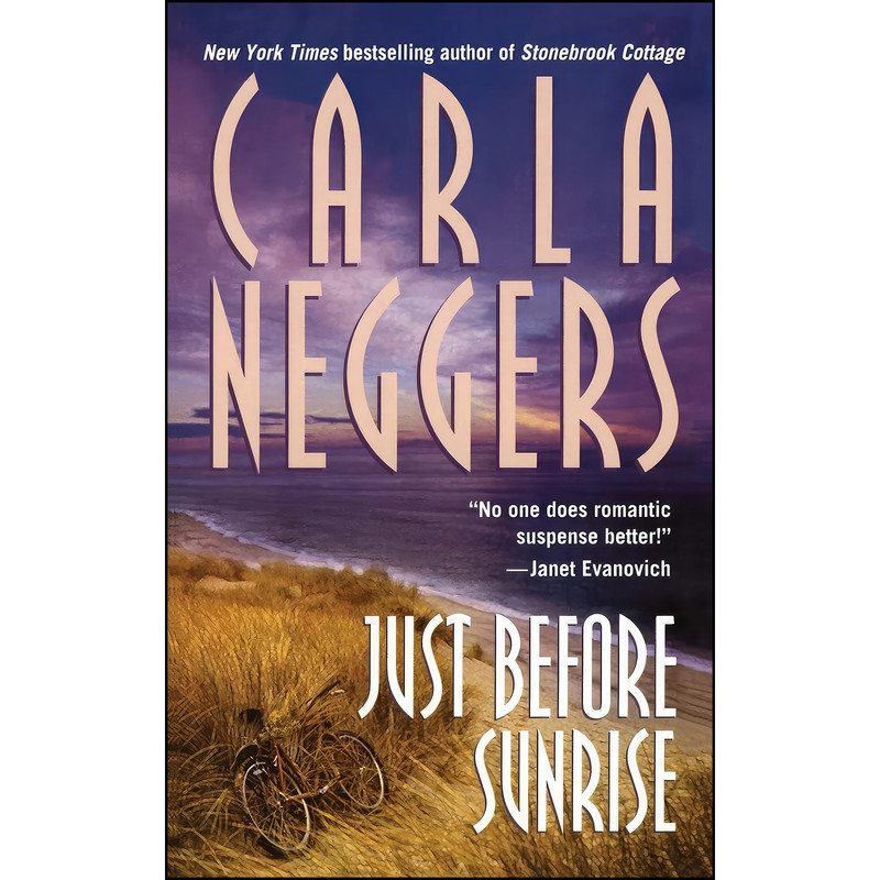 کتاب Just Before Sunrise اثر Carla Neggers انتشارات Gallery Books