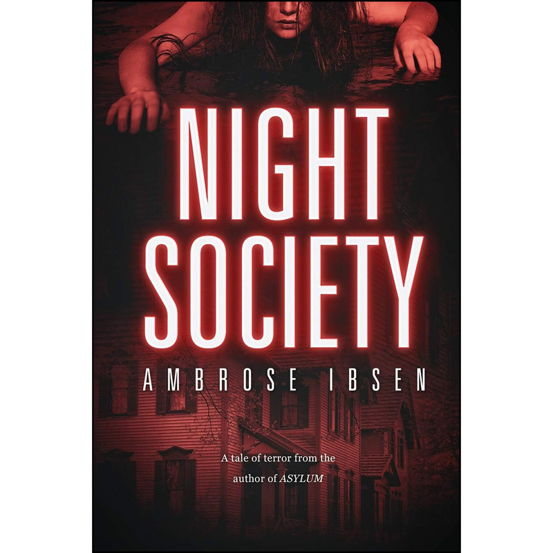 کتاب Night Society اثر Ambrose Ibsen انتشارات تازه ها