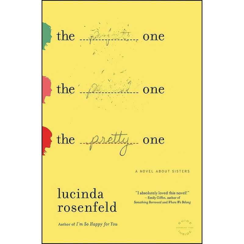 کتاب The Pretty One اثر Lucinda Rosenfeld انتشارات تازه ها