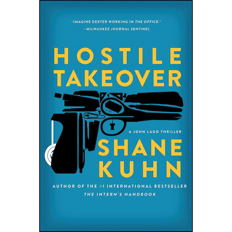 کتاب Hostile Takeover اثر Shane Kuhn انتشارات Simon & Schuster
