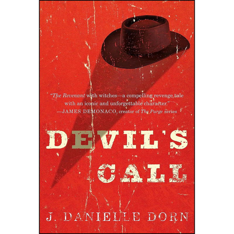 کتاب Devils Call اثر J. Danielle Dorn انتشارات Inkshares
