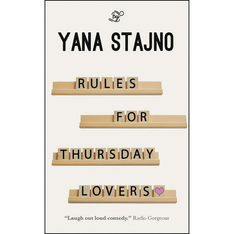 کتاب Rules for Thursday Lovers اثر Yana Stajno انتشارات Clink Street Publishing