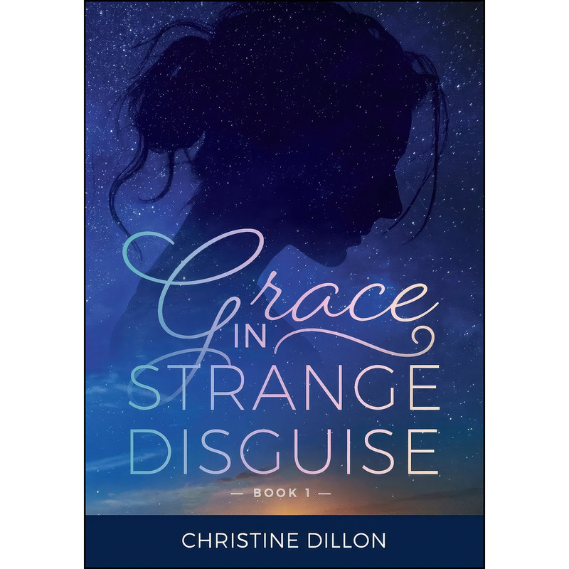کتاب Grace in Strange Disguise اثر Christine Dillon انتشارات تازه ها