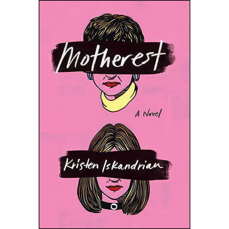 کتاب Motherest اثر Kristen Iskandrian انتشارات Twelve