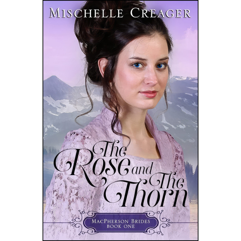 کتاب The Rose and The Thorn  اثر Mischelle Creager انتشارات تازه ها
