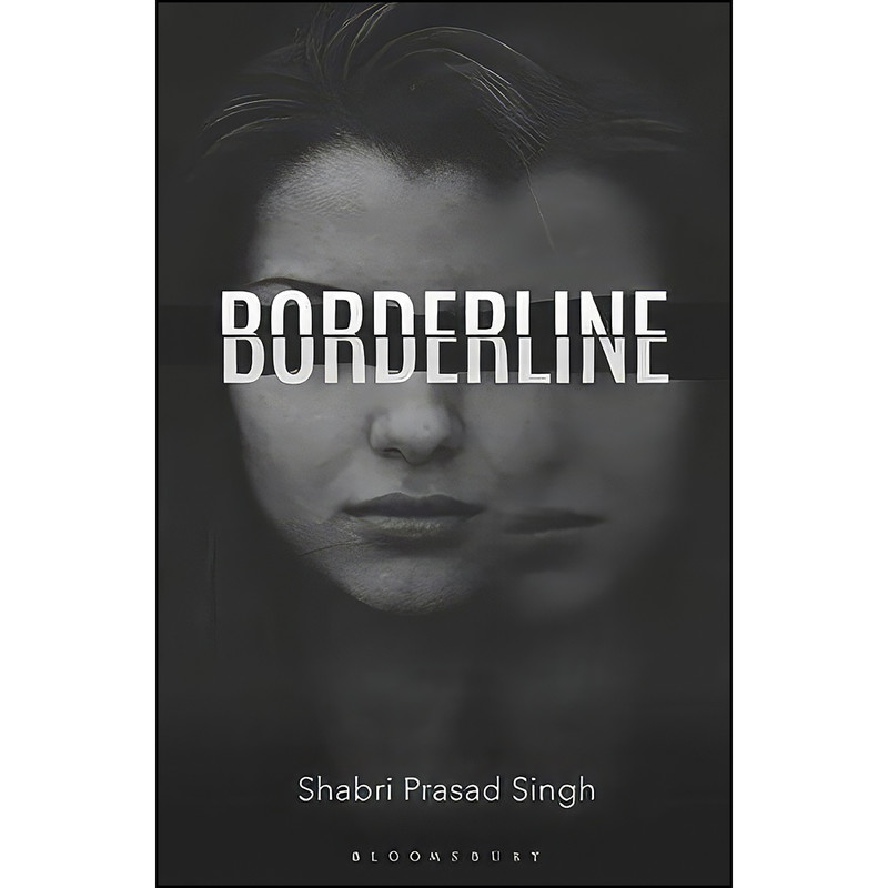 کتاب Borderline اثر Shabri Prasad Singh انتشارات Bloomsbury Publishing