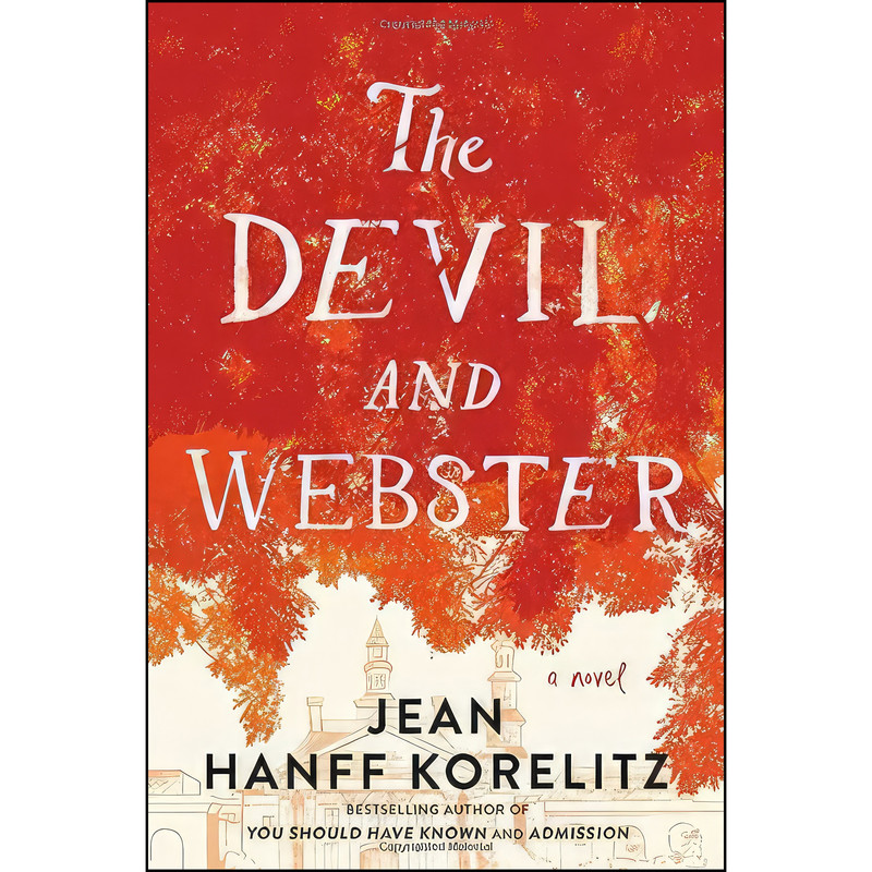 کتاب The Devil and Webster اثر Jean Hanff Korelitz انتشارات Grand Central Publishing