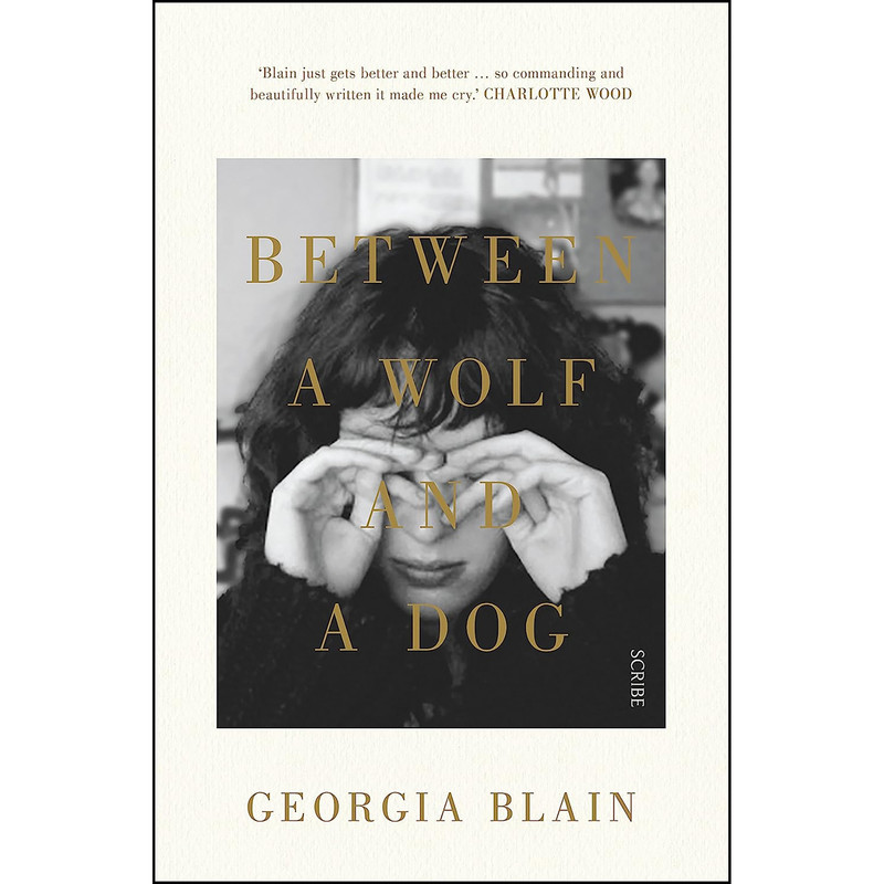 کتاب Between a Wolf and a Dog اثر Blain and  Georgia انتشارات Scribe US