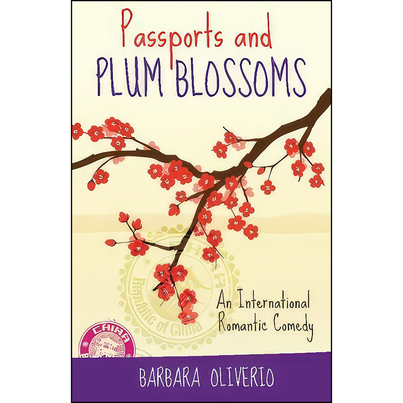 کتاب Passports and Plum Blossoms اثر Barbara Oliverio انتشارات تازه ها