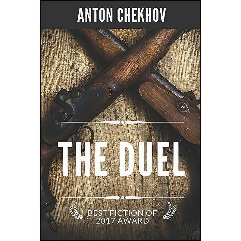 کتاب THE DUEL اثر ANTON CHEKHOV and Constance Garnett انتشارات تازه ها