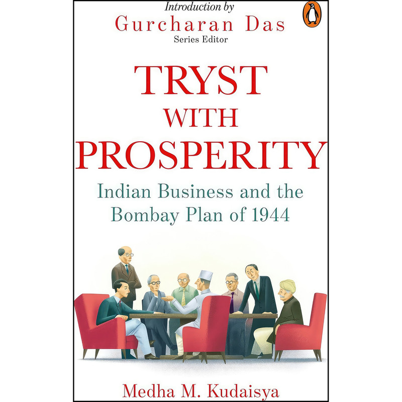 کتاب Tryst with Prosperity اثر Kudaisya Malik انتشارات India Portfolio
