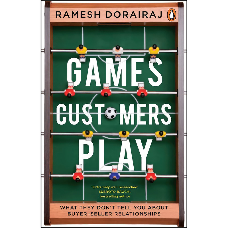 کتاب Games Customers Play [Paperback] Ramesh Dorairaj اثر Ramesh Dorairaj انتشارات India Portfolio
