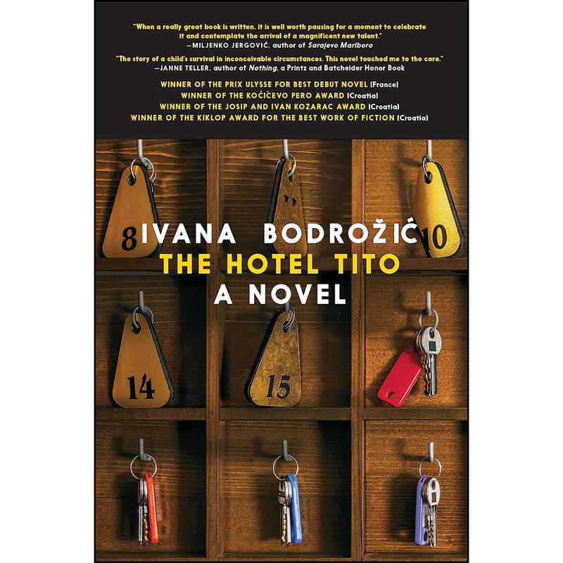 کتاب The Hotel Tito اثر جمعي از نويسندگان انتشارات Seven Stories Press